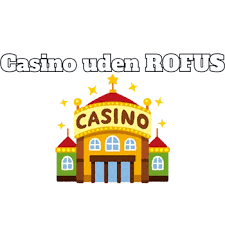 Bedste Online Casino Uden ROFUS - Spil Uden Begrænsninger 1566943878 Bedste Online Casino Uden ROFUS - Spil Uden Begrænsninger 1566943878