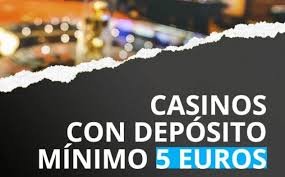 Casino con Deposito di 5 Euro Gioca Senza Stress! Casino con Deposito di 5 Euro Gioca Senza Stress!