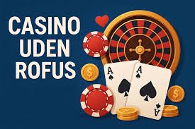 Casino Uden MitID 2026 Fremtidens Spiloplevelse 343024800 Casino Uden MitID 2026 Fremtidens Spiloplevelse 343024800