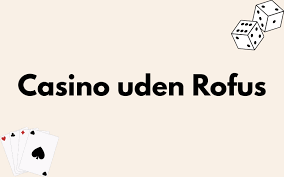 Online Spil Uden Om ROFUS En Guide til Spiloplevelser 1553414894 Online Spil Uden Om ROFUS En Guide til Spiloplevelser 1553414894